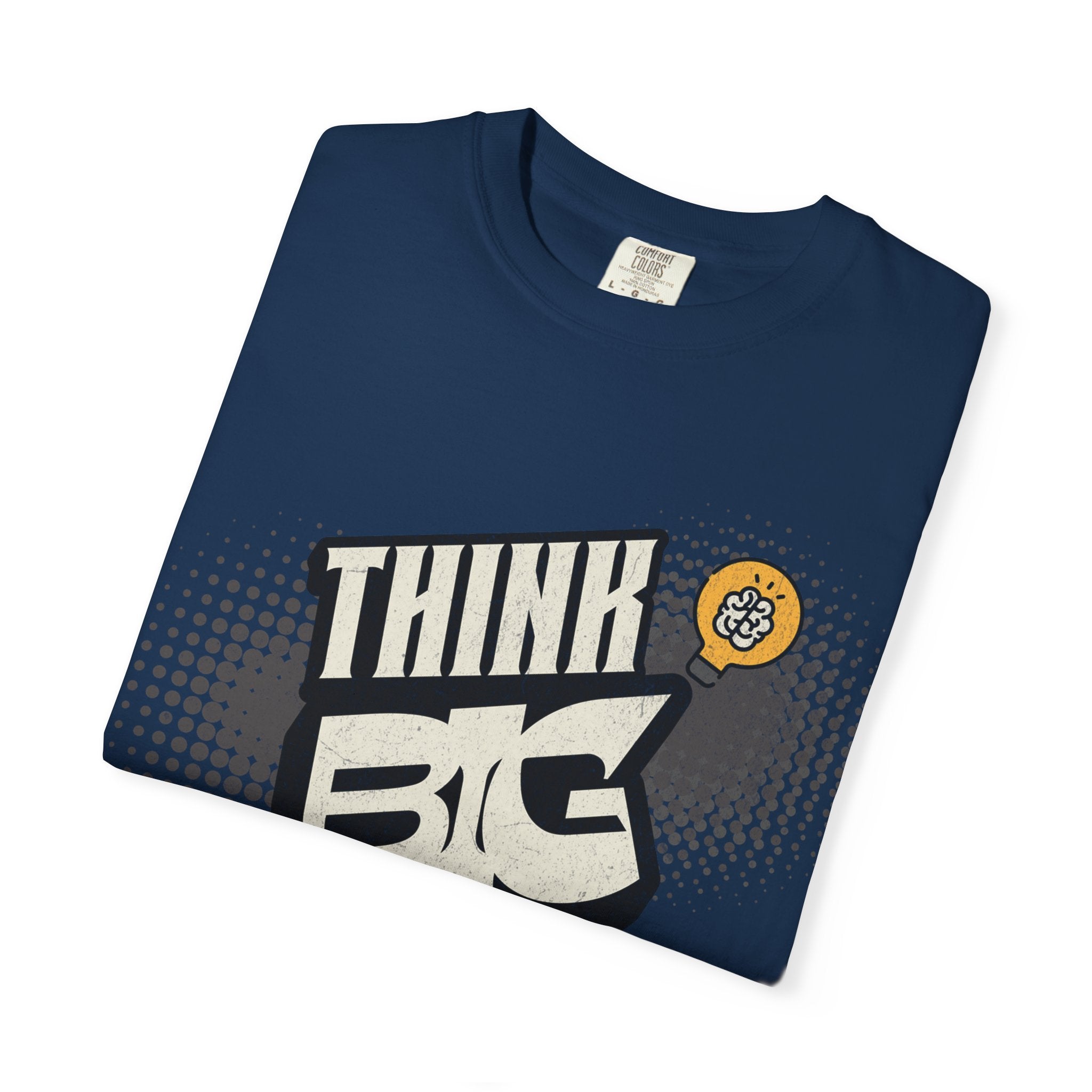 Think Big Graphic T-Shirt — Retro Comic Motivational Tee