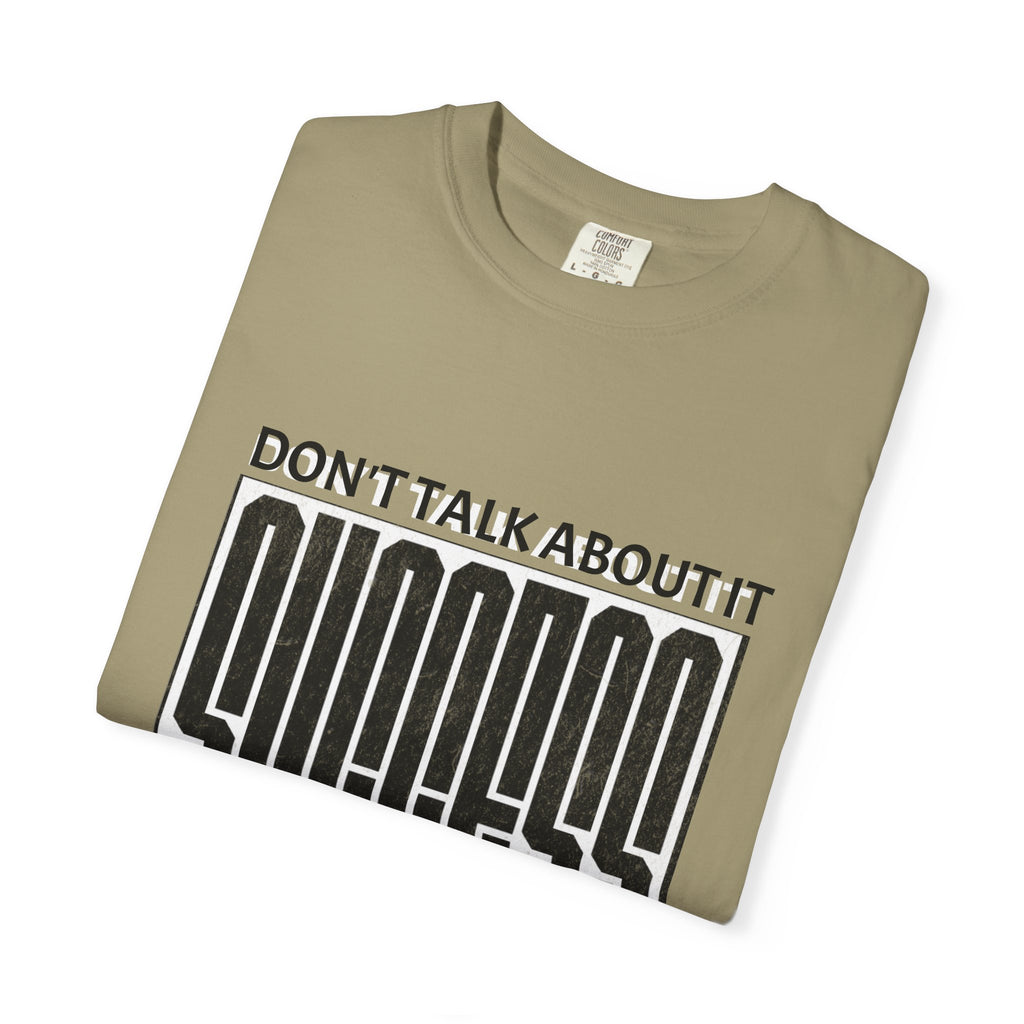 Success Statement T-Shirt — "Don't Talk About It, Be About It" Motivational Tee