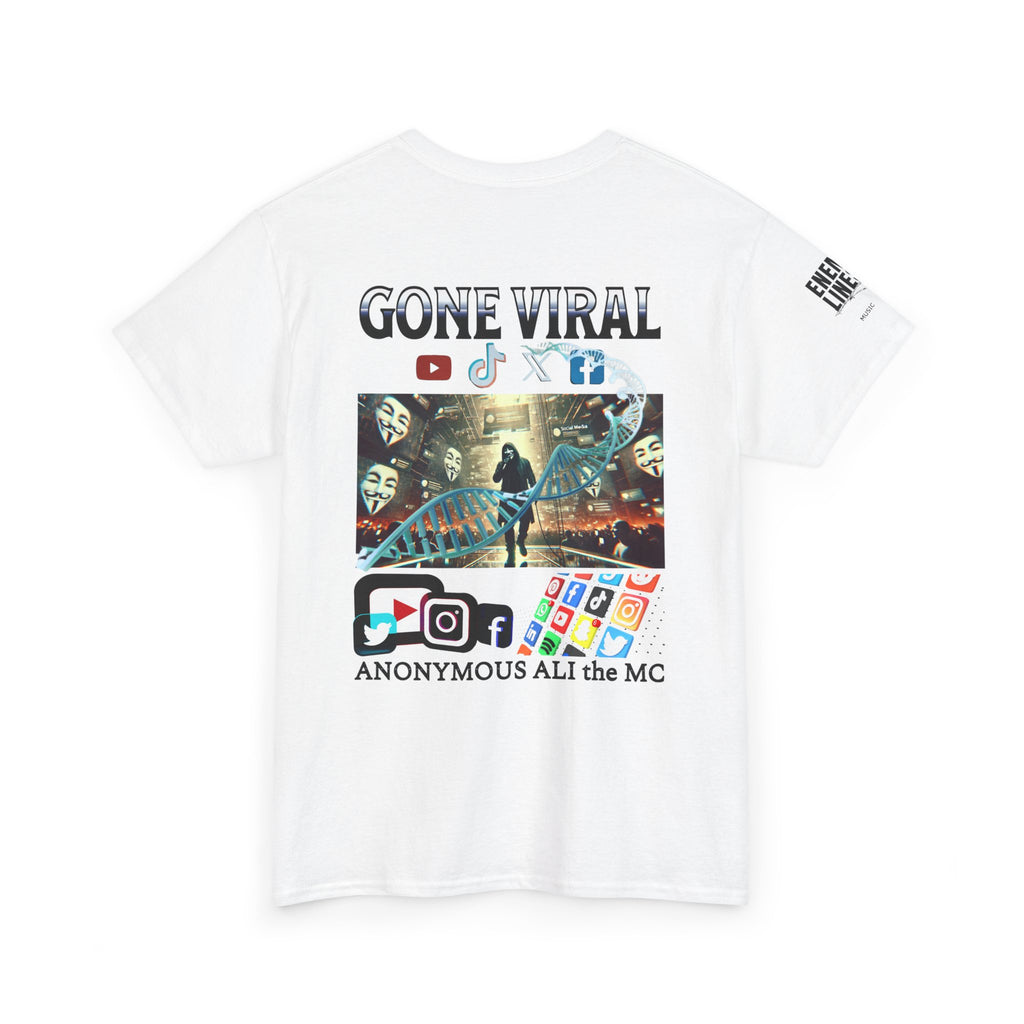 Gone Viral Whiteline T-Shirt ("Anonymous All the MC")