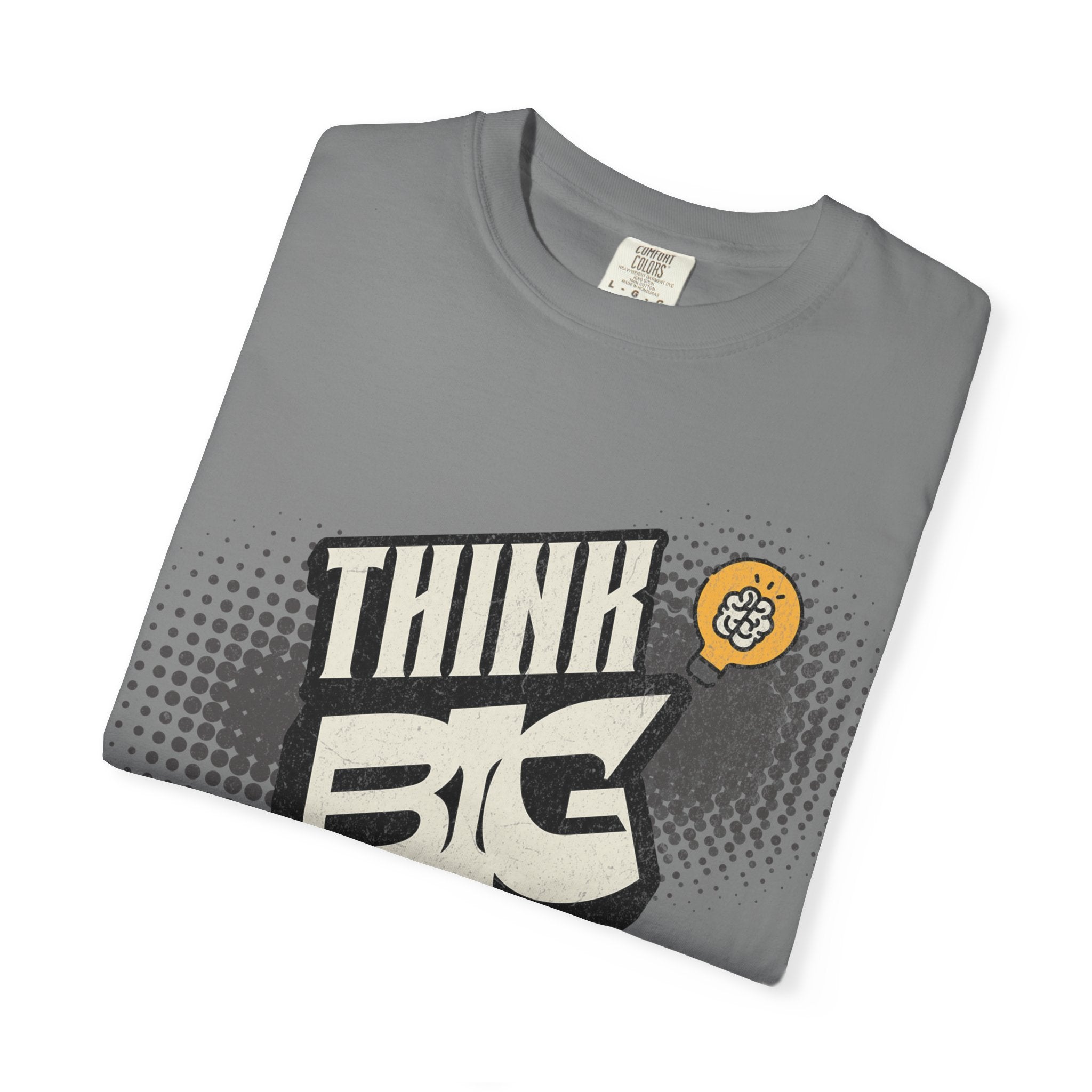 Think Big Graphic T-Shirt — Retro Comic Motivational Tee